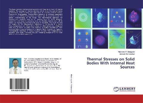 Thermal Stresses on Solid Bodies With Internal Heat Sources
