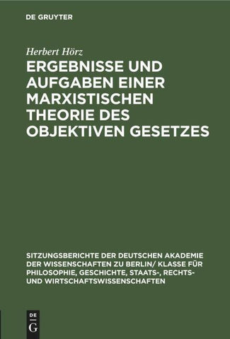 Ergebnisse und Aufgaben einer marxistischen Theorie des objektiven Gesetzes