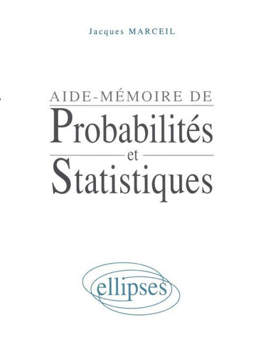 Aide-mémoire de Probabilités et Statistiques