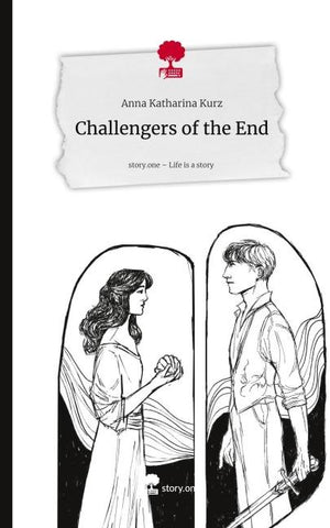 Challengers of the End. Life is a Story - story.one