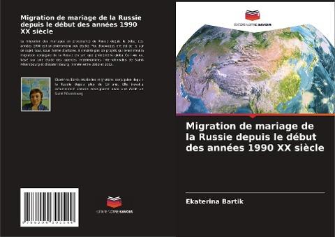 Migration de mariage de la Russie depuis le début des années 1990 ¿¿ siècle