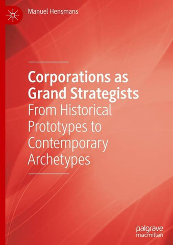 Corporations as Grand Strategists