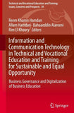 Information and Communication Technology in Technical and Vocational Education and Training for Sustainable and Equal Opportunity