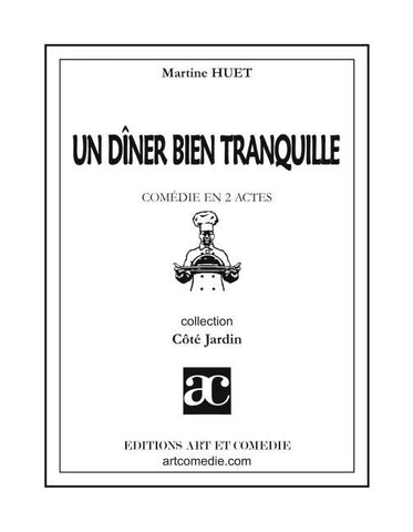 Un dîner bien tranquille