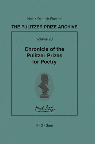 Chronicle of the Pulitzer Prizes for Poetry