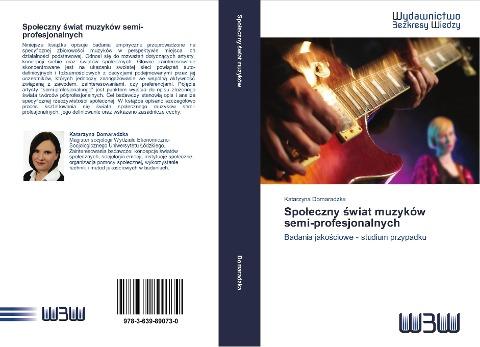 Spo¿eczny ¿wiat muzyków semi-profesjonalnych