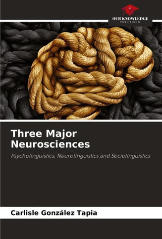 Three Major Neurosciences
