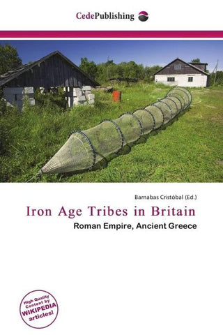 Iron Age Tribes in Britain