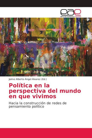Política en la perspectiva del mundo en que vivimos