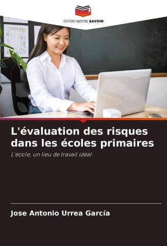 L'évaluation des risques dans les écoles primaires