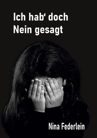 Ich hab` doch Nein gesagt