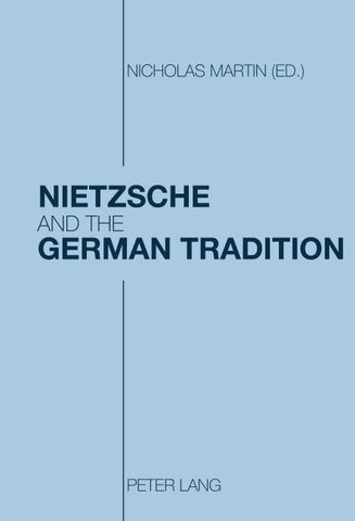 Nietzsche and the German Tradition