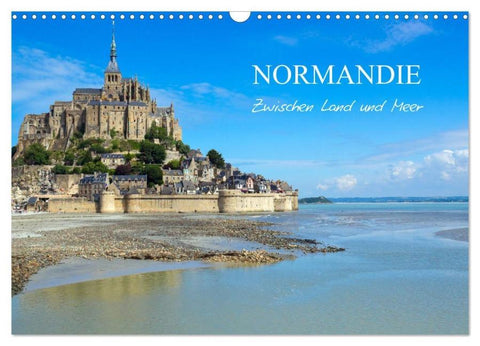 Normandie - zwischen Land und Meer (Wandkalender 2026 DIN A3 quer), CALVENDO Monatskalender