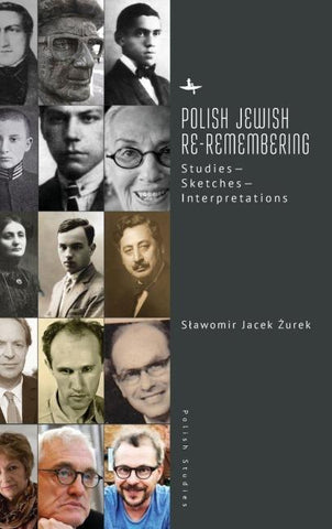 Polish Jewish Re-Remembering