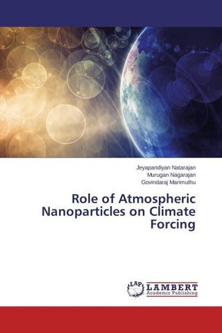 Role of Atmospheric Nanoparticles on Climate Forcing