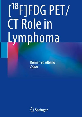 [¹⁸F]FDG PET/CT Role in Lymphoma