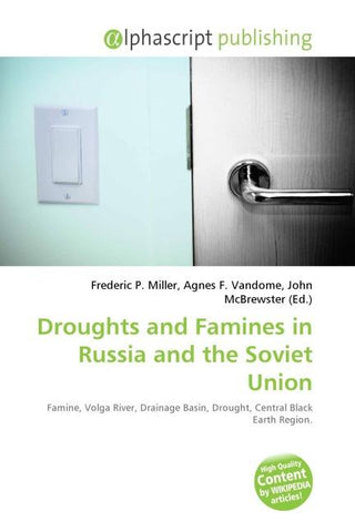 Droughts and Famines in Russia and the Soviet Union