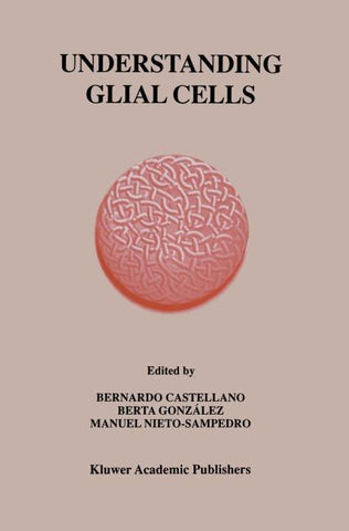 Understanding Glial Cells