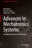Advances in Mechatronics Systems