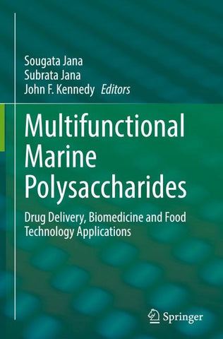 Multifunctional Marine Polysaccharides