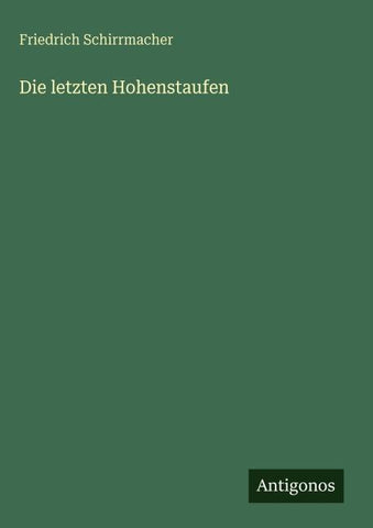Die letzten Hohenstaufen