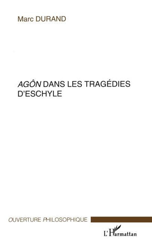 Agôn dans les tragédies d'Eschyle