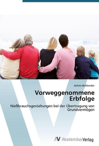 Vorweggenommene Erbfolge