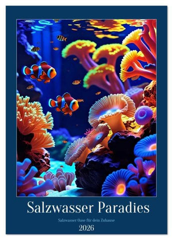 Salzwasser Paradies (Wandkalender 2026 DIN A3 hoch), CALVENDO Monatskalender