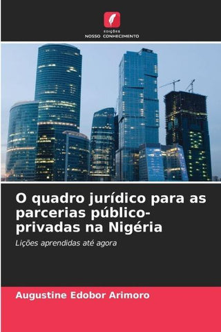 O quadro jurídico para as parcerias público-privadas na Nigéria