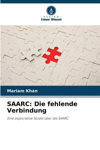 SAARC: Die fehlende Verbindung