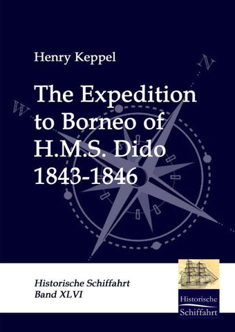 The Expedition to Borneo of H.M.S. Dido