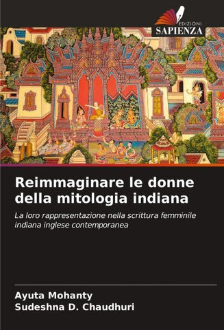 Reimmaginare le donne della mitologia indiana