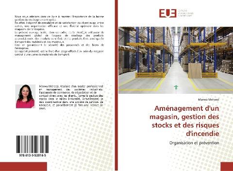 Aménagement d'un magasin, gestion des stocks et des risques d'incendie