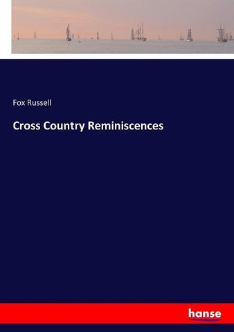 Cross Country Reminiscences