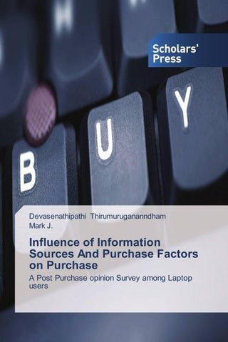 Influence of Information Sources And Purchase Factors on Purchase