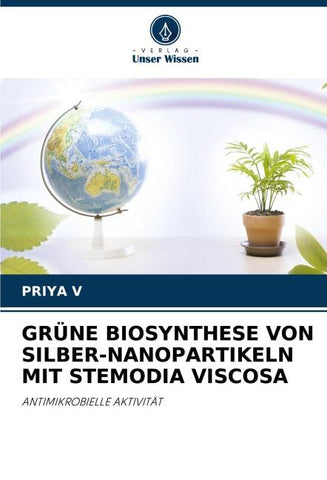 GRÜNE BIOSYNTHESE VON SILBER-NANOPARTIKELN MIT STEMODIA VISCOSA
