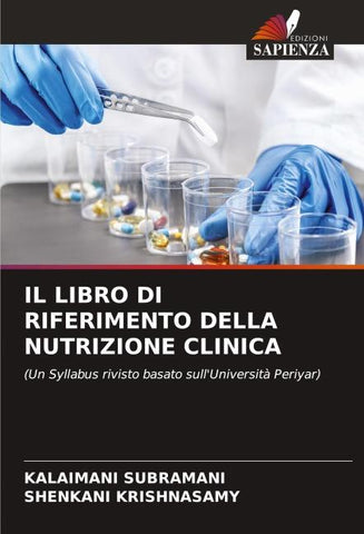 IL LIBRO DI RIFERIMENTO DELLA NUTRIZIONE CLINICA