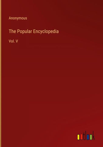 The Popular Encyclopedia