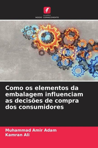 Como os elementos da embalagem influenciam as decisões de compra dos consumidores