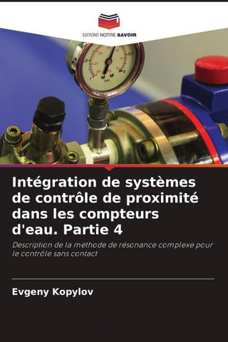 Intégration de systèmes de contrôle de proximité dans les compteurs d'eau. Partie 4