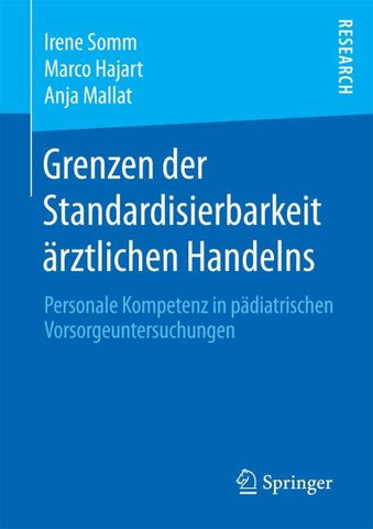 Grenzen der Standardisierbarkeit ärztlichen Handelns