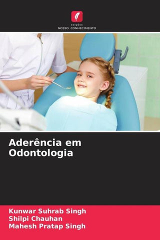 Aderência em Odontologia