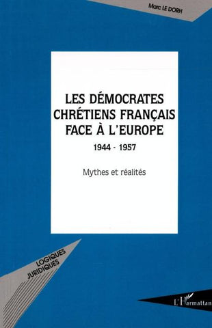 Les démocrates chrétiens français face à l'Europe