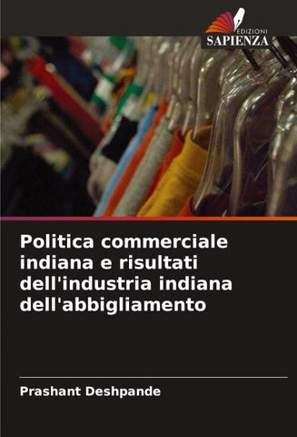 Politica commerciale indiana e risultati dell'industria indiana dell'abbigliamento