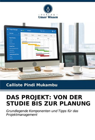 DAS PROJEKT: VON DER STUDIE BIS ZUR PLANUNG