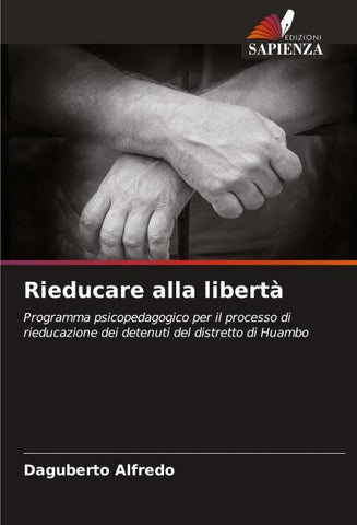 Rieducare alla libertà