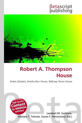 Robert A. Thompson House