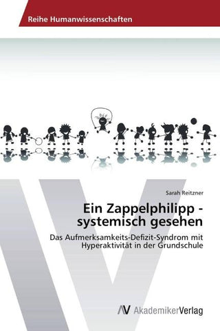 Ein Zappelphilipp - systemisch gesehen