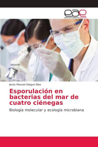 Esporulación en bacterias del mar de cuatro ciénegas