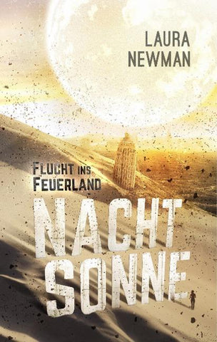 Nachtsonne - Flucht ins Feuerland